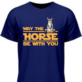 May the Horse be with you - Personalisierbares T-Shirt