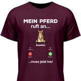 Mein Pferd ruft an - Personalisierbares T-Shirt