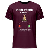 Mein Pferd ruft an - Personalisierbares T-Shirt