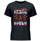 Pfeif auf den Prinzen - Personalisierbares T-Shirt