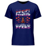 Pfeif auf den Prinzen - Personalisierbares T-Shirt
