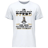 Ja ich rieche nach Pferd - Personalisierbares T-Shirt