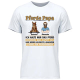 Pferde Papa, halte nur das Pferd - Personaliserbares T-Shirt