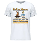 Reiter Mama, halte nur das Pferd - Personaliserbares T-Shirt