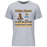 Reiter Mama, halte nur das Pferd - Personaliserbares T-Shirt