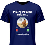 Mein Pferd ruft an Foto - Personalisierbares T-Shirt