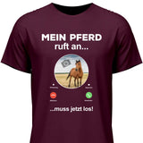 Mein Pferd ruft an Foto - Personalisierbares T-Shirt