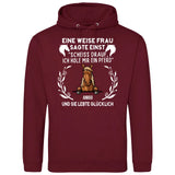 Weise Frau sagte einst - Personalisierbarer Hoodie (Unisex)