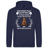 Weise Frau sagte einst - Personalisierbarer Hoodie (Unisex)