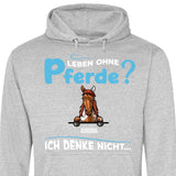 Leben ohne Pferde - Personalisierbarer Hoodie (Unisex)