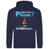 Leben ohne Pferde - Personalisierbarer Hoodie (Unisex)