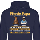 Pferde Papa, halte nur das Pferd - Personalisierbarer Hoodie (Unisex)