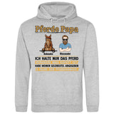 Pferde Papa, halte nur das Pferd - Personalisierbarer Hoodie (Unisex)