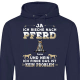 Ja ich rieche nach Pferd - Personalisierbarer Hoodie (Unisex)