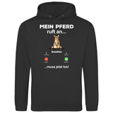 Mein Pferd ruft an - Personalisierbarer Hoodie (Unisex)