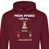 Mein Pferd ruft an - Personalisierbarer Hoodie (Unisex)