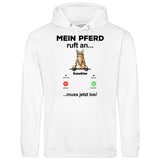 Mein Pferd ruft an - Personalisierbarer Hoodie (Unisex)