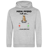 Mein Pferd ruft an - Personalisierbarer Hoodie (Unisex)