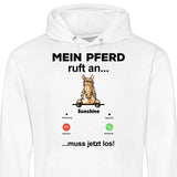 Mein Pferd ruft an - Personalisierbarer Hoodie (Unisex)