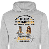 Bier trinken und bei meinem Pferd sein - Personalisierbarer Hoodie (Unisex)