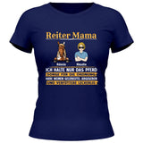 Reiter Mama, halte nur das Pferd - Personaliserbares T-Shirt