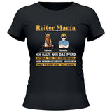 Reiter Mama, halte nur das Pferd - Personaliserbares T-Shirt