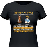 Reiter Mama, halte nur das Pferd - Personaliserbares T-Shirt