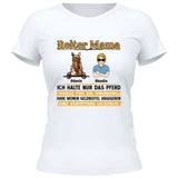 Reiter Mama, halte nur das Pferd - Personaliserbares T-Shirt