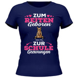 Zum Reiten geboren zur Schule gezwungen - Personalisierbares T-Shirt