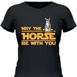 May the Horse be with you - Personalisierbares T-Shirt