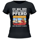 Ich mag Bier und mein Pferd - Personalisierbares T-Shirt