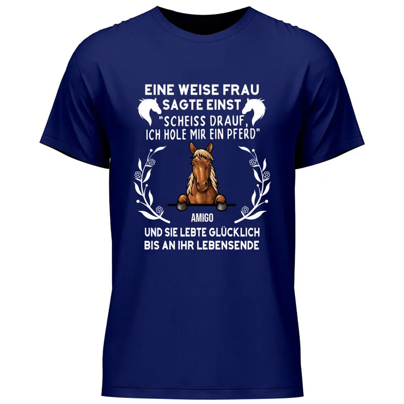 Weise Frau sagte einst - Personalisierbares T-Shirt