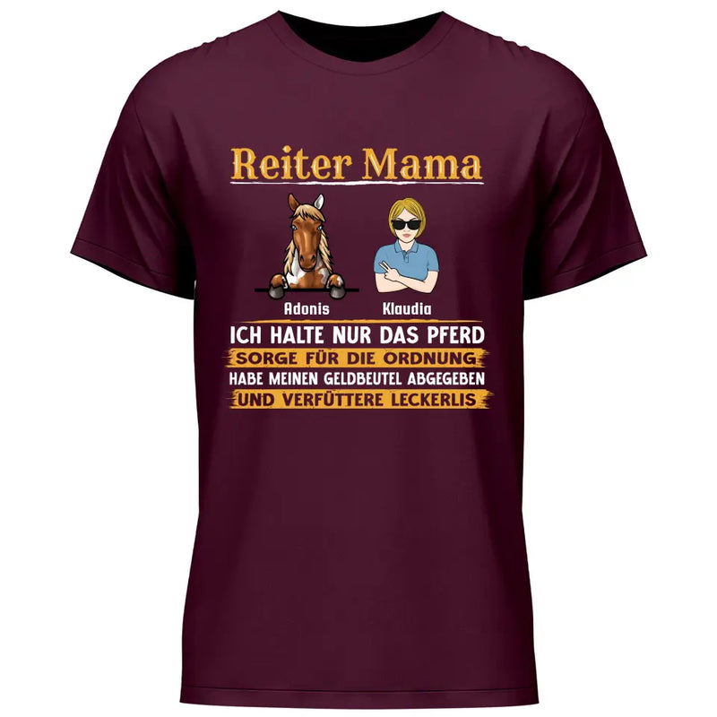 Reiter Mama, halte nur das Pferd - Personaliserbares T-Shirt