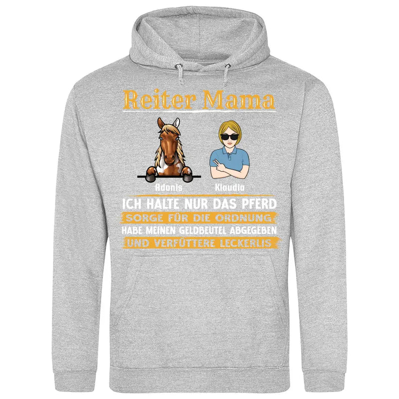 Reiter Mama, halte nur das Pferd - Personalisierbarer Hoodie (Unisex)