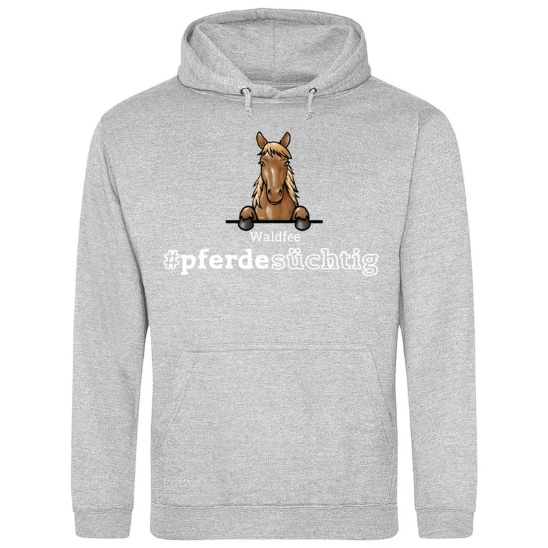 Pferdesüchtig - Personalisierbarer Hoodie (Unisex)