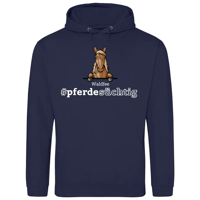 Pferdesüchtig - Personalisierbarer Hoodie (Unisex)