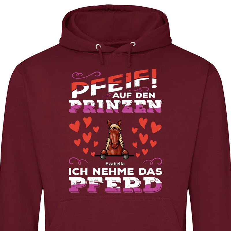 Pfeif auf den Prinzen - Personalisierbarer Hoodie (Unisex)