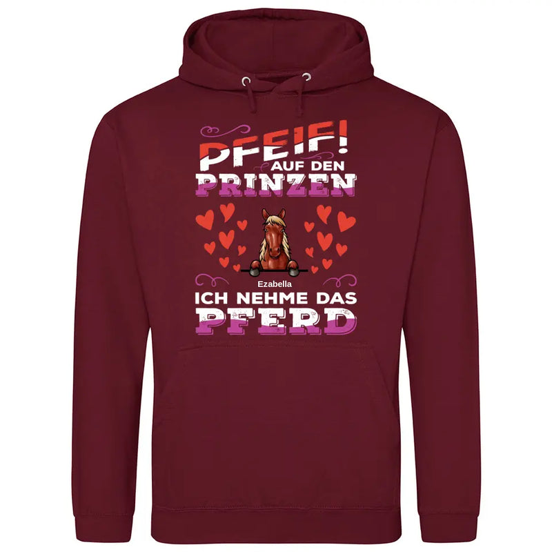 Pfeif auf den Prinzen - Personalisierbarer Hoodie (Unisex)