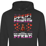 Pfeif auf den Prinzen - Personalisierbarer Hoodie (Unisex)