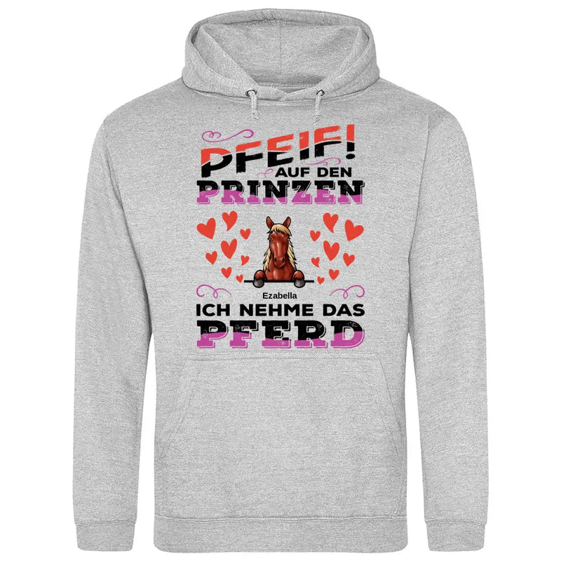 Pfeif auf den Prinzen - Personalisierbarer Hoodie (Unisex)