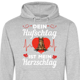 Dein Hufschlag ist mein Herzschlag - Personalisierbarer Hoodie (Unisex)