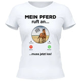 Mein Pferd ruft an Foto - Personalisierbares T-Shirt