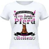 Wein trinken und Reiten - Personalisierbares T-Shirt