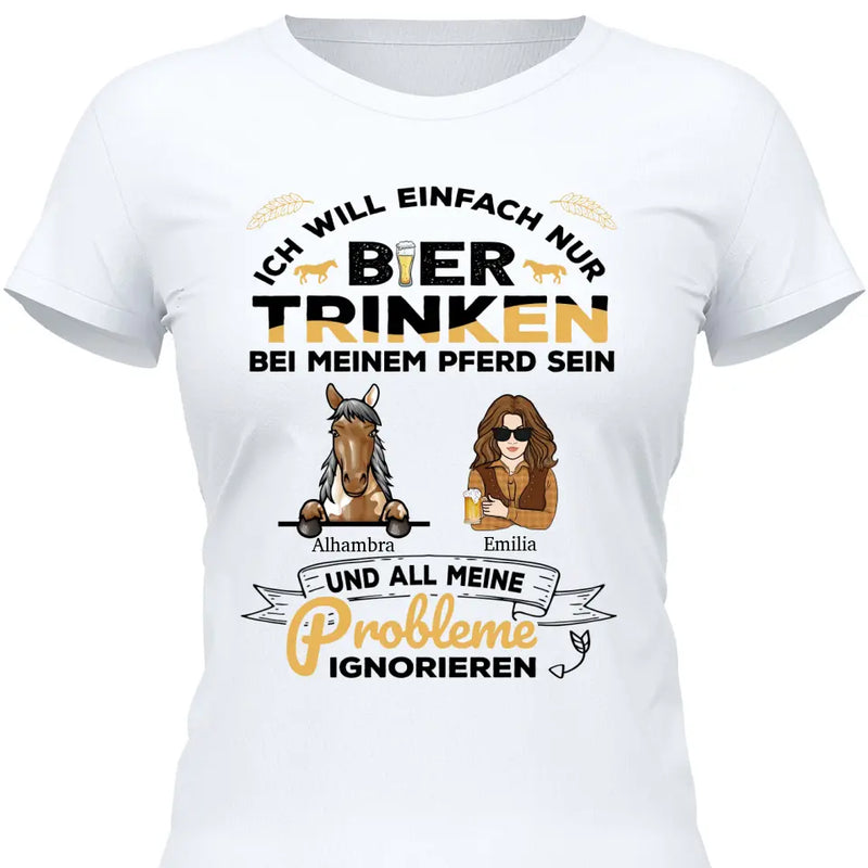 Bier trinken und bei meinem Pferd sein - Personalisierbares T-Shirt