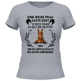 Weise Frau sagte einst - Personalisierbares T-Shirt