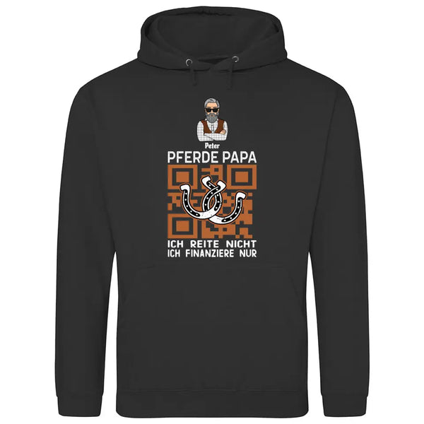 Pferde Papa, ich finanziere nur - Personalisierbarer Hoodie (Unisex)